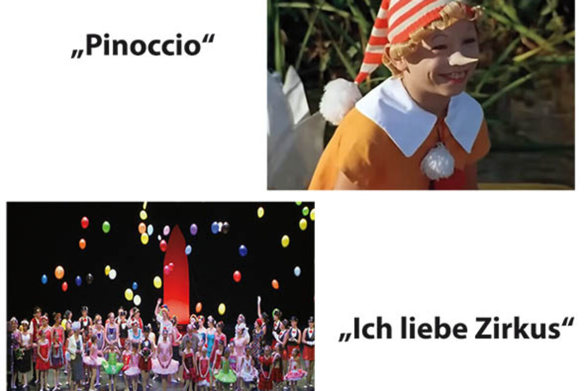„Pinoccio“ und „Ich liebe Zirkus“